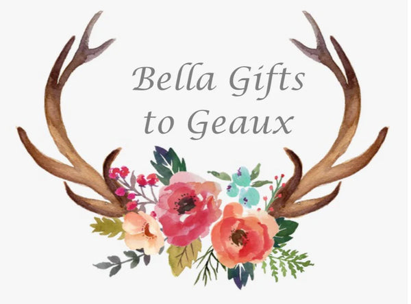 Bella Gifts to Geaux