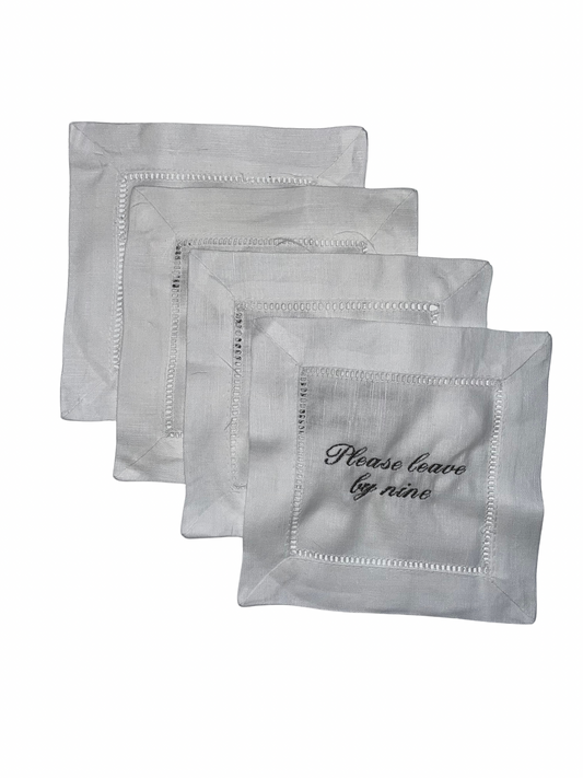 Linen Cocktail Napkins - "Please leave by nine"